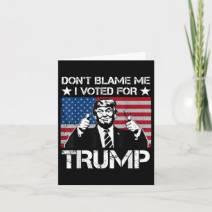 Tarjeta No Me Culpen Yo Voté Por Vintage Molesto De Trump
