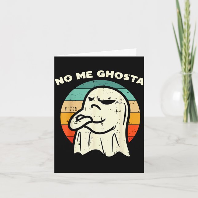 Tarjeta No Me Ghosta Funny Ghost Mexican Halloween Men Wom (Anverso)