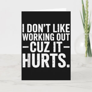 Tarjeta No Me Gusta Hacer Ejercicio Porque Duele Divertido