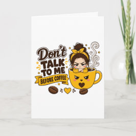 Tarjeta No me hables antes del café Chica gruñona