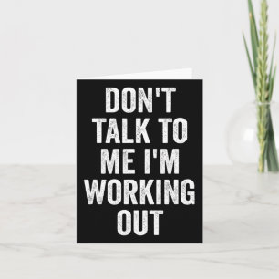 Tarjeta No me hables, estoy trabajando en el gimnasio