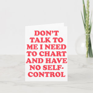 Tarjeta No me hables Necesito trazar y no tengo control