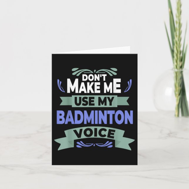 Tarjeta No me hagan usar mi voz de Badminton - Badminton P (Anverso)
