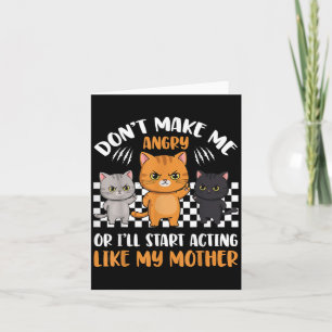 Tarjeta No Me Hagas Enojado O Actuaré Como Mi Madre Divers