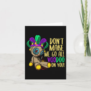Tarjeta No me hagas ir a toda la muñeca vudú mardi gras