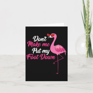 Tarjeta No Me Hagas Poner el Pie en el Suelo Cool Flamingo