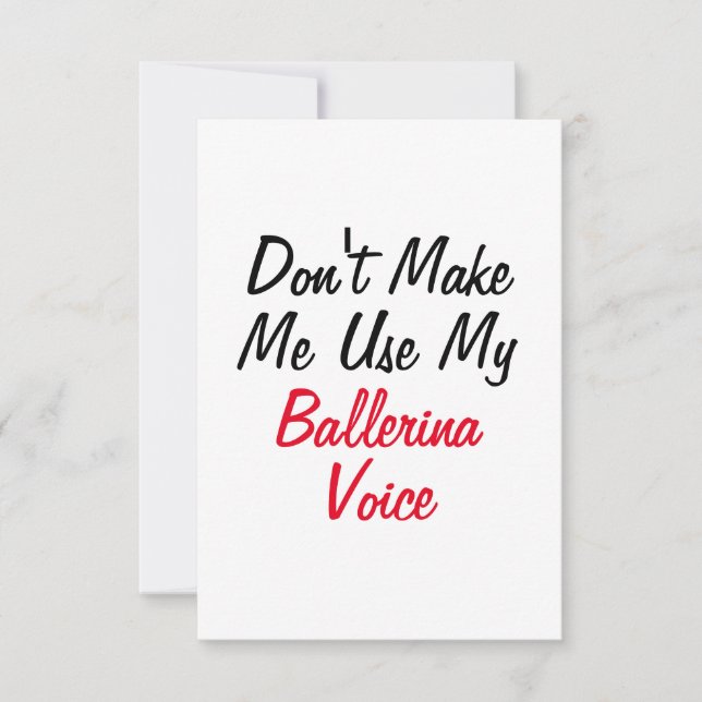 Tarjeta No Me Hagas Usar Mi Voz de Bailarina  (Anverso)