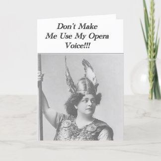 Tarjeta No me hagas usar mi voz de ópera