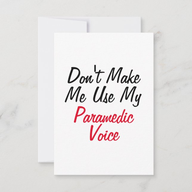 Tarjeta No Me Hagas Usar Mi Voz De Paramédico (Anverso)