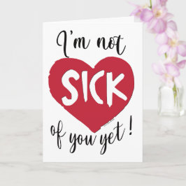 Tarjeta No Me He Cansado de Ti Todavía San Valentín