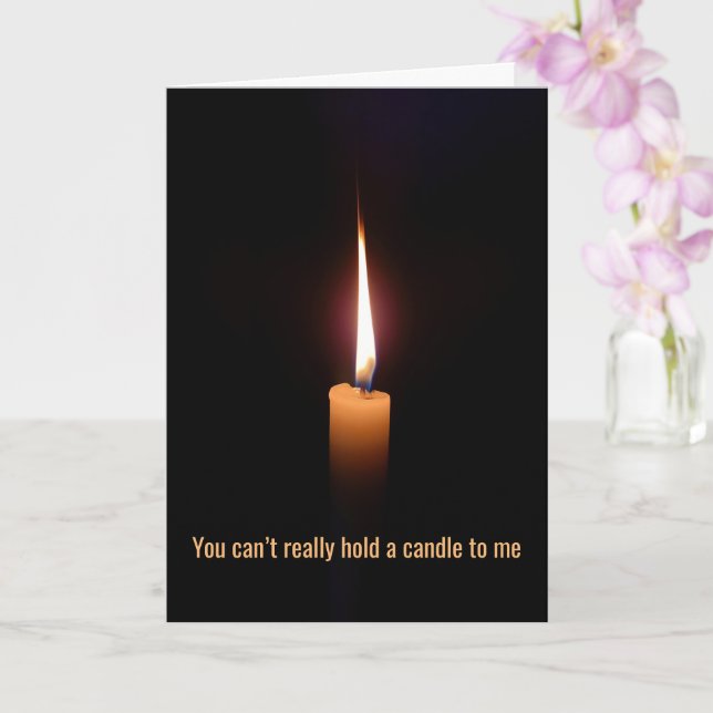 Tarjeta No me puedo sujetar una vela, he estado alrededor  (Orquídea)