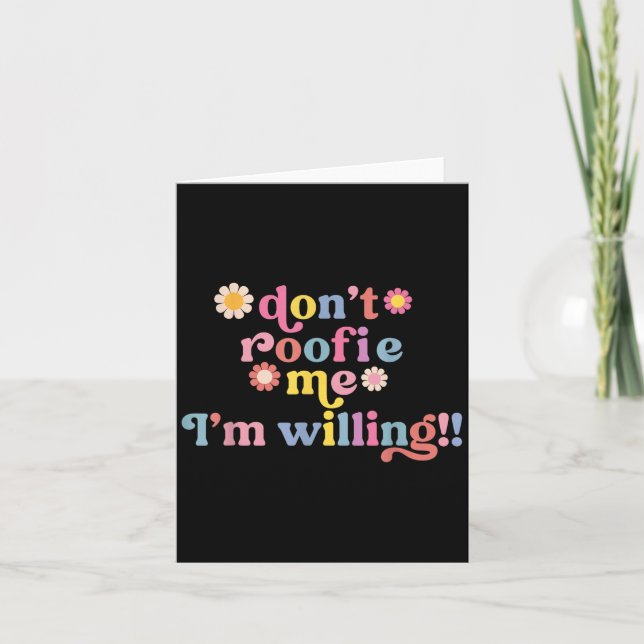 Tarjeta No me roofie, estoy deseando. (Anverso)