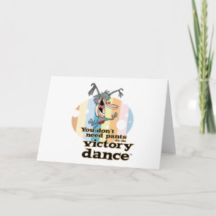 Tarjeta No necesitas pantalones para el Victory Dance™