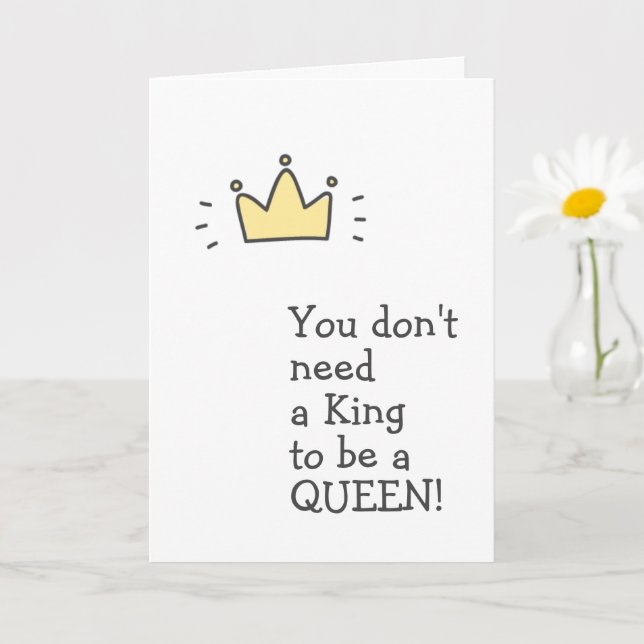 Tarjeta No necesitas un rey para ser una reina - Divorcio  (Planta pequeña)