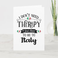 No Necesito Terapia Solo Necesito Ir A Italia