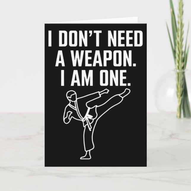 Tarjeta No Necesito Un Arma Soy Uno - Divertido Karate 1  (Anverso)