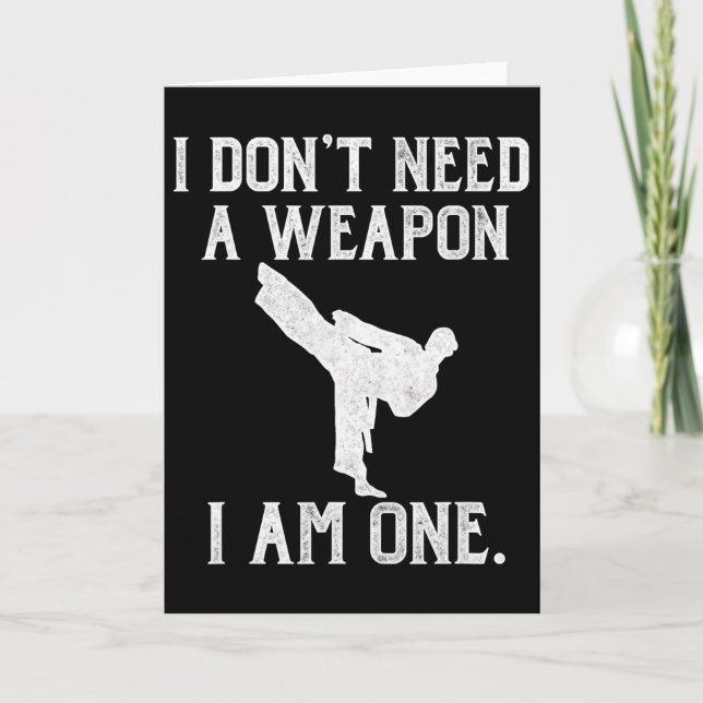 Tarjeta No Necesito Un Arma Soy Uno - Karate Divertido (Anverso)