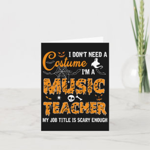 Tarjeta No Necesito Un Disfraz Soy Un Profesor De Música H