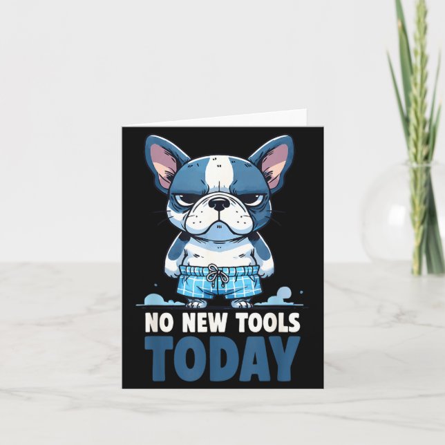 Tarjeta No New Tools Today Funny  (Anverso)