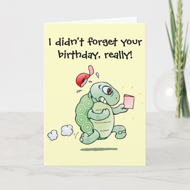 Tarjeta ¡No olvidé su cumpleaños, realmente! (Anverso)