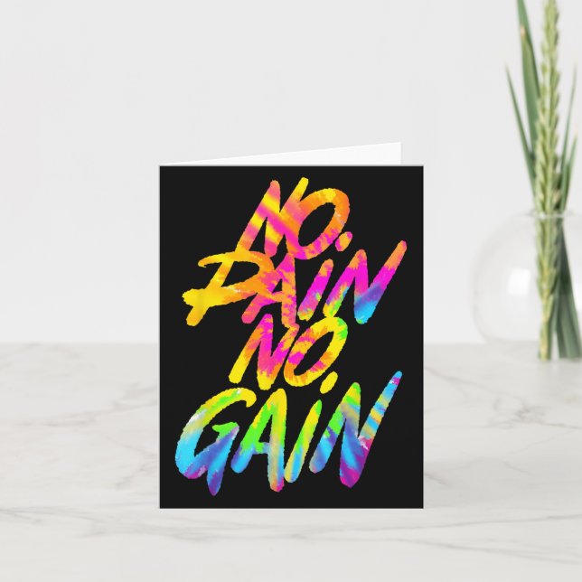 Tarjeta No Pain No Gain Motivational Gym Humor Tie Dye Wei (Anverso)