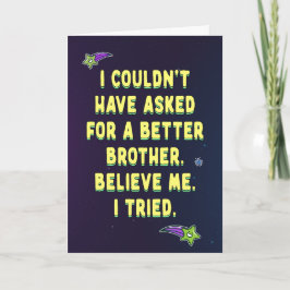 Tarjeta No podría haber pedido un mejor hermano