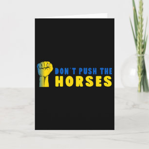 Tarjeta No presiones a los caballos - Cita divertida de me