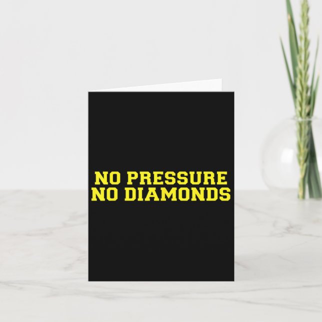 Tarjeta No Pressure No Diamonds Athlete Gym Motivation  (Anverso)