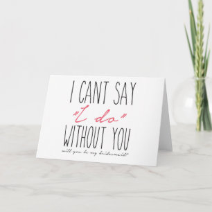Tarjeta ¡No puedo decir que hago sin usted! Oferta de la