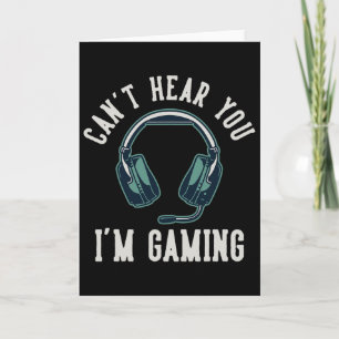 Tarjeta No puedo escucharte estoy jugando No puedo escucha