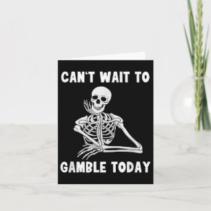 Tarjeta No puedo esperar a apostar hoy en la camiseta