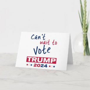 Tarjeta No puedo esperar para votar por TRUMP 2024