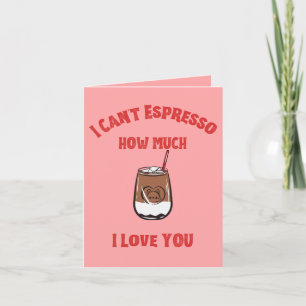 Tarjeta No puedo expreso cuánto te amo – Café