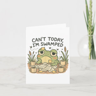 Tarjeta No puedo hoy me estoy inundando Meme Frog con exce