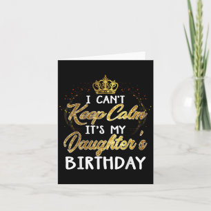 Tarjeta No Puedo Mantener La Calma Es El Regalo De Cumplea