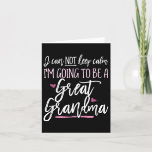 Tarjeta No puedo mantener la calma Voy a ser un gran Gran
