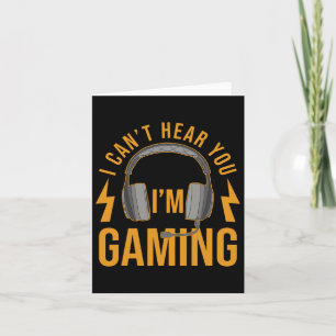 Tarjeta No puedo oírte, estoy jugando con camiseta, divert