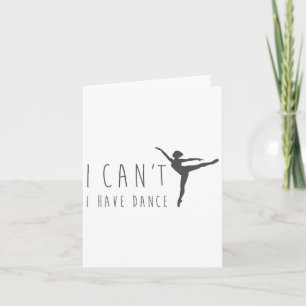 Tarjeta No puedo tener baile bailando con camiseta de bail