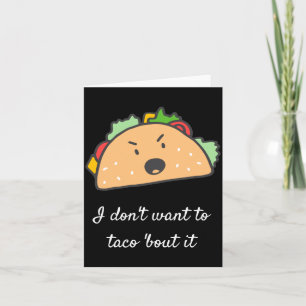Tarjeta No Quiero Hablar De Eso En Términos De Taco