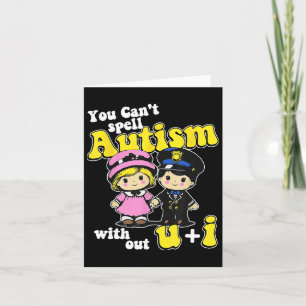 Tarjeta No se puede deletrear autismo sin U + I