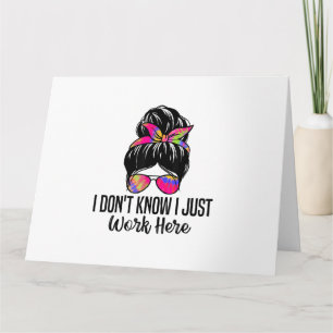 Tarjeta No sé que solo trabajo aquí curiosas citas de sarc