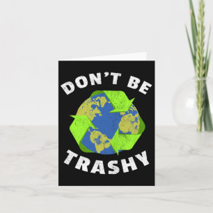 Tarjeta No seas basura mantén el planeta limpio Día de la