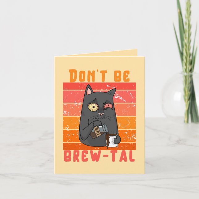 Tarjeta No seas tal-como-Brew-tal - Gracioso café Pun (Anverso)