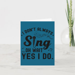 Tarjeta No siempre canto, espera, sí lo hago cantante dive