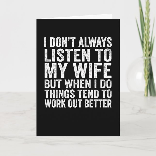 Tarjeta No siempre escucho a mi esposa Regalo para marido (Anverso)