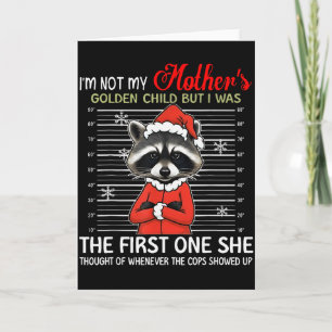 Tarjeta No Soy El Hijo Dorado De Mi Madre Raccoon Divertid