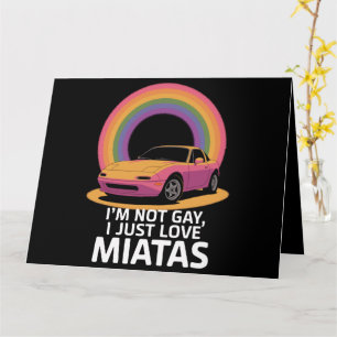 Tarjeta No soy gay, solo amo a Miatas LGBT Rainbow