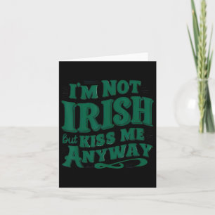 Tarjeta No soy irlandés pero bésame de todos modos
