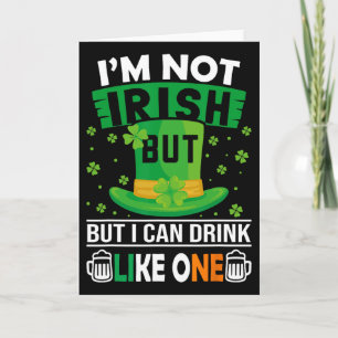 Tarjeta No soy irlandés pero puedo beber como uno St Patri