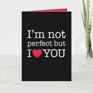 Tarjeta No soy perfecto, pero te amo